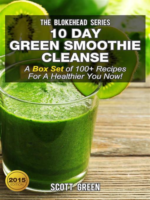 Title details for 10 Day Green Smoothie Cleanse by Scott Green - Wait list